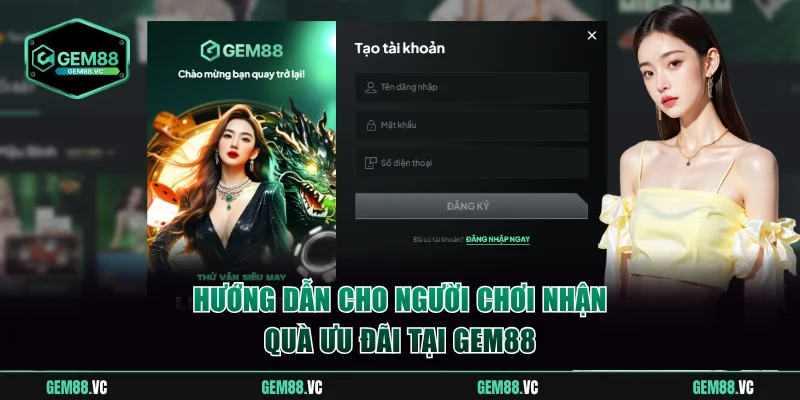 Hướng dẫn cho người chơi nhận quà ưu đãi