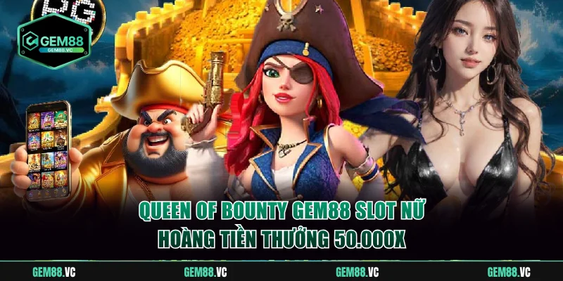 Queen Of Bounty